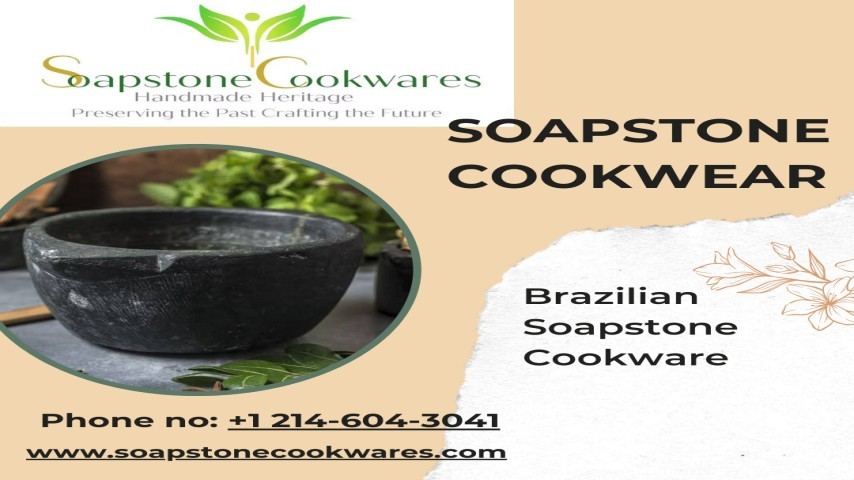 Brazilian Soapstone Cookware