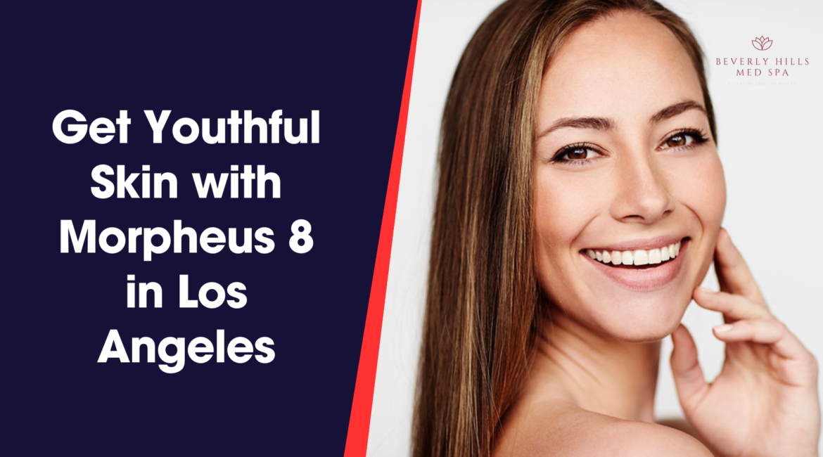 Morpheus 8 Los Angeles