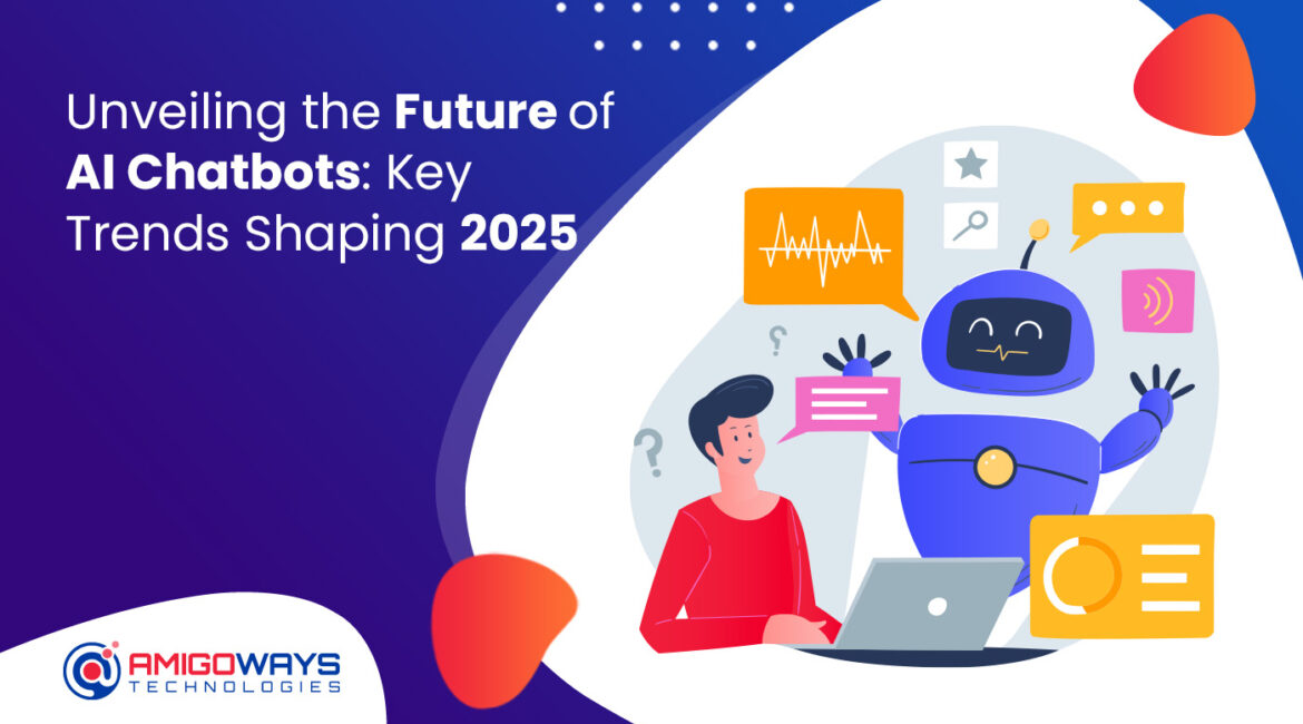 unveiling-the-future-of-aI-chatbots-key-krends-shaping-2025