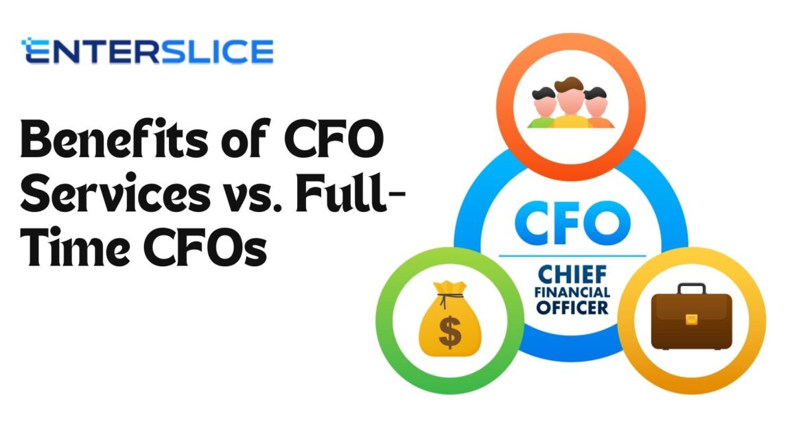 Benefits of CFO Services vs. Full-Time CFOs