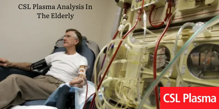 CSL Plasma Analysis In The Elderly