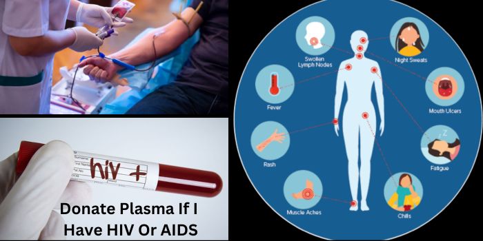 Donate Plasma If I Have HIV Or AIDS