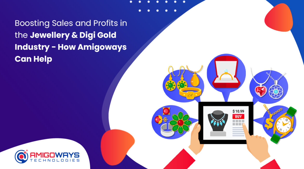 boosting-sales-profits-jewellery-digi-gold-industry