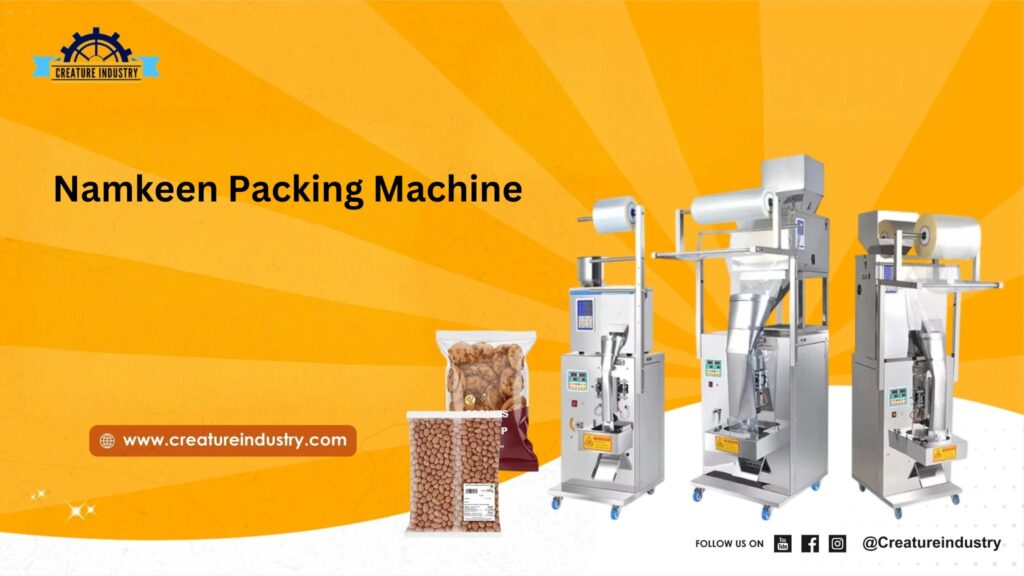 Namkeen Packing Machine