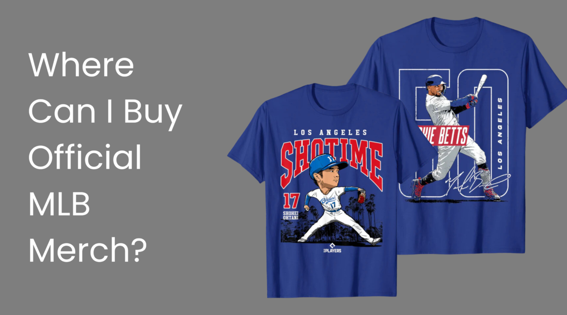 Buy Official MLB Merch