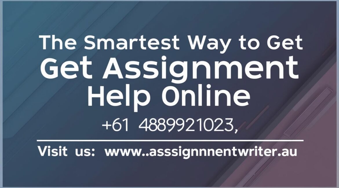 The smartest way to get assignment help online for students