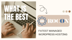 What is the Fastest Wordpress Hosting