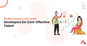 The Best Country to Hire Laravel Developers for Cost-Effective Talent