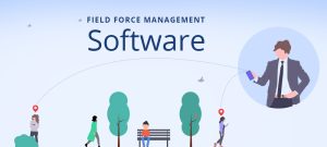 Future of Field Work: Trends in Field Force Management Software