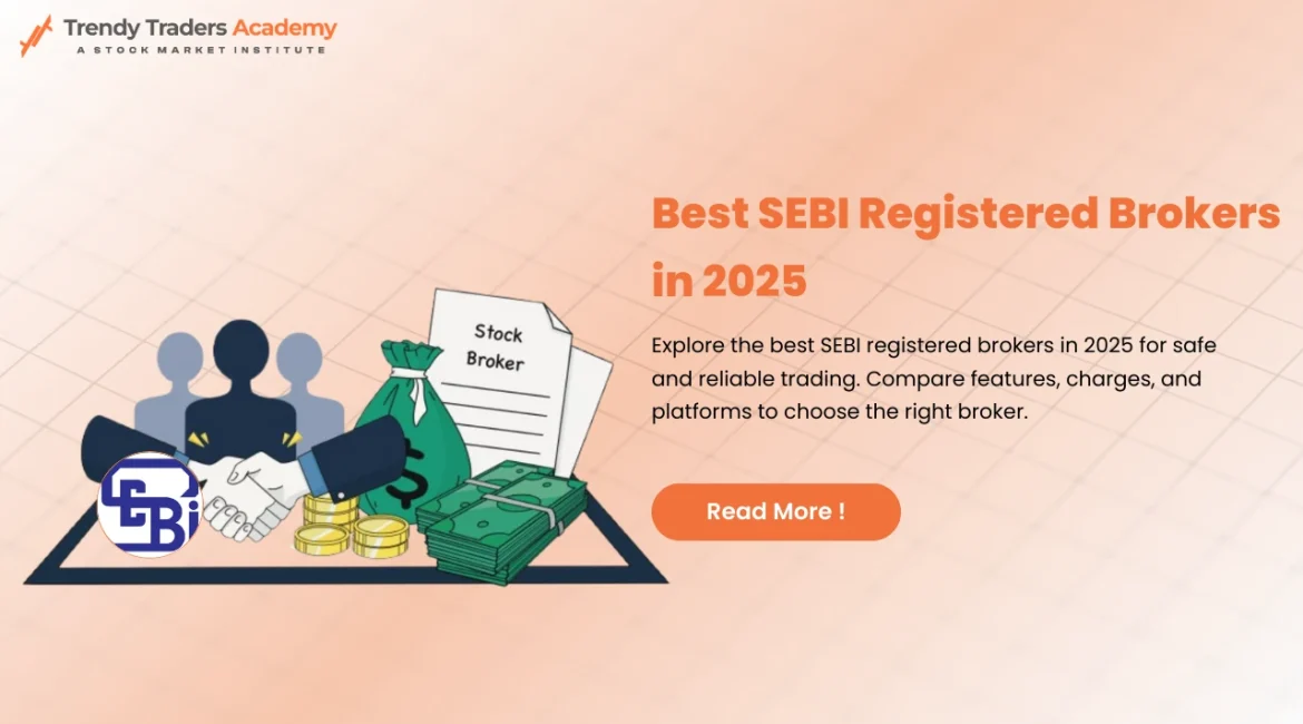 Best-SEBI-Registered-Brokers-in-2025