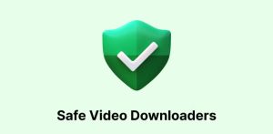 safe downloader