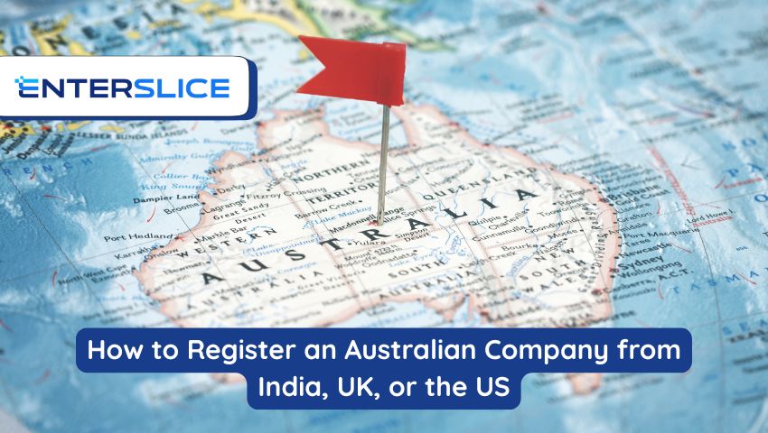 Register an Australian Company from India, UK, or the US