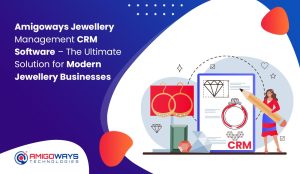 amigoways-jewellery-management-crm-software-india
