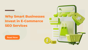 Why Smart Businesses Invest in E-Commerce SEO Services" concept illustration showing online shopping icons, cart, discount tag, and digital storefront.