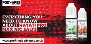 Hayati Pro Max Nic Salts