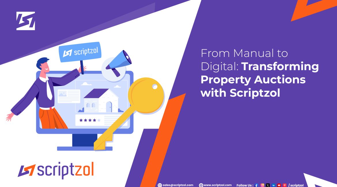 from-manual-to-digital-property-auctions-scriptzol