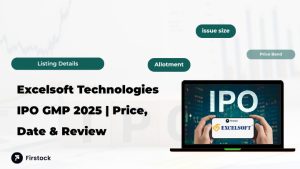 Excelsoft-Technologies-IPO-GMP-2025--Price--Date---Review