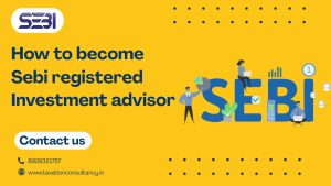 how to become sebi registered investment advisor