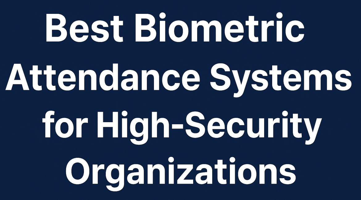 Best Biometric Attendance System