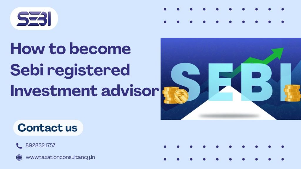 sebi registered investment advisor eligibility