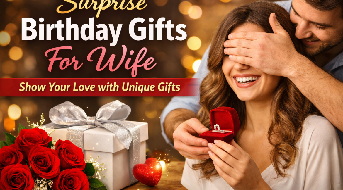 Birthday Gifts for Wife