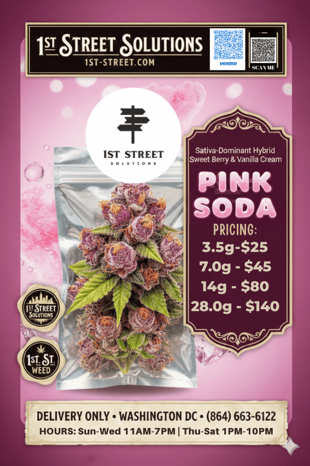 Pink Soda premium cannabis flower - Sativa-dominant hybrid with sweet berry terpenes - DC Weed Delivery 1st Street Solutions