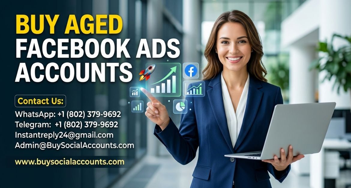 Buy Aged Facebook Ads Accounts