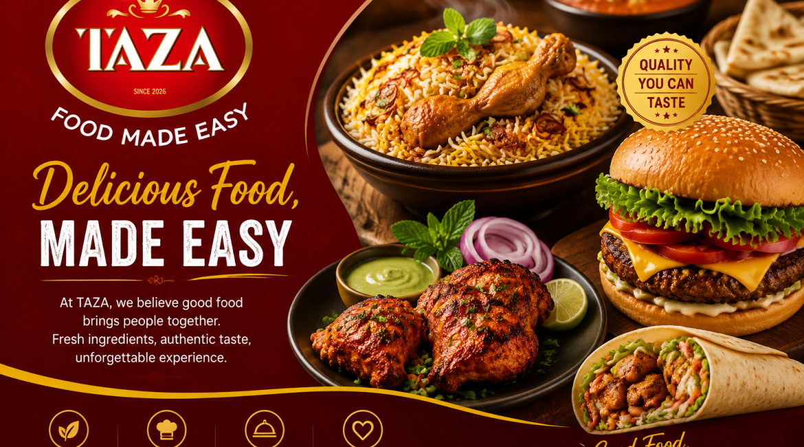 TAZA Food Made Easy promotional banner featuring delicious biryani, burgers, shawarma, and grilled chicken served with fresh ingredients in a vibrant red and gold themed restaurant advertisement