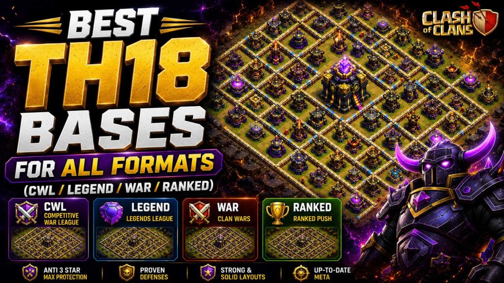 Best TH18 Bases For ALL Formats (CWLLegendWarRanked)