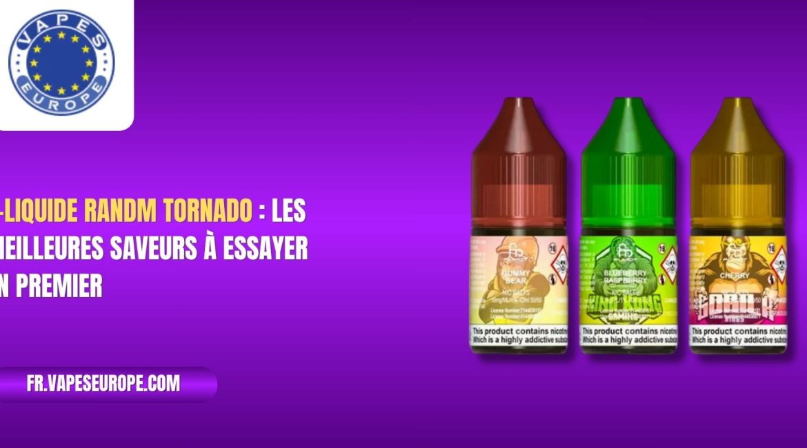 e liquide tornado​
